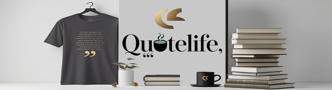 Banner for quotelife.store